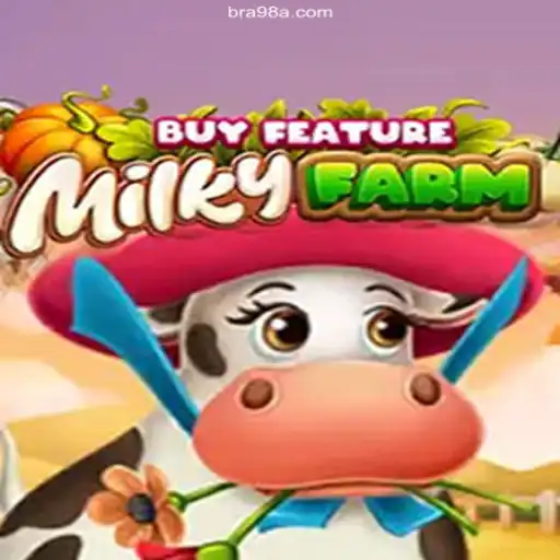 Exploring MilkyFarmBuyFeature: A Top Online Casino Game on 98A.com Oficial 💯️